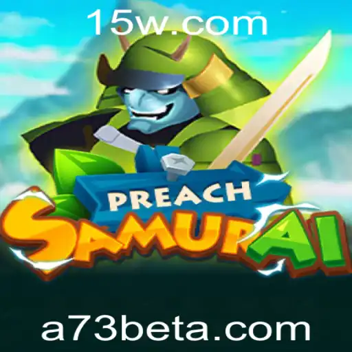 Explorando 'PreachSamurai': O Novo Jogo que Está Conquistando o Mundo do A73bet