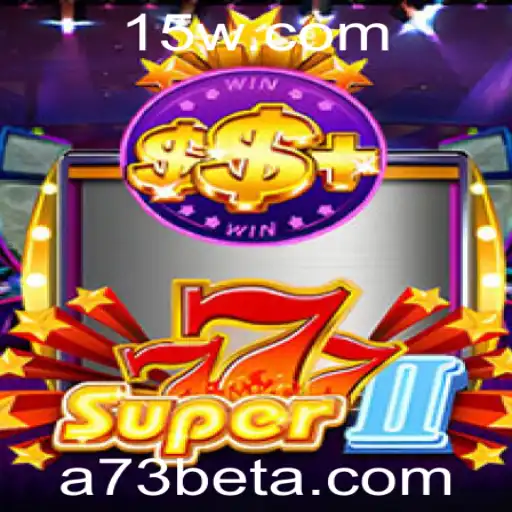 Descobrindo o Mundo de Super777II: Um Novo Horizonte com A73bet
